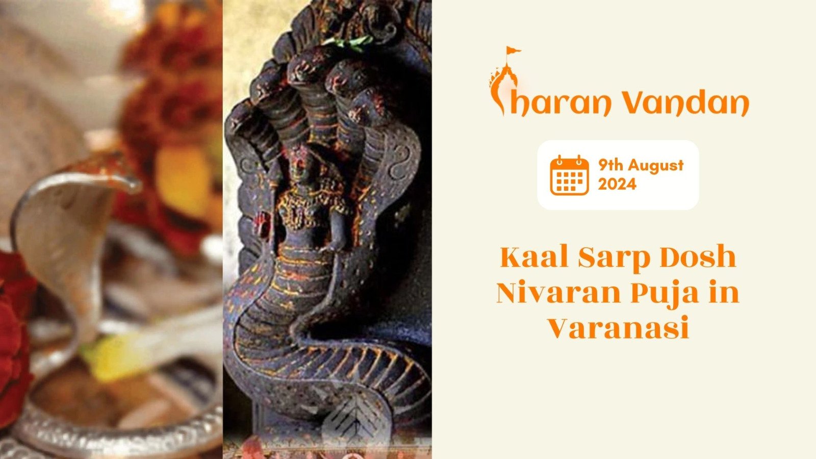 Experience the transformative Kaal Sarp Dosh Nivaran Puja in Varanasi on Nag Panchami..