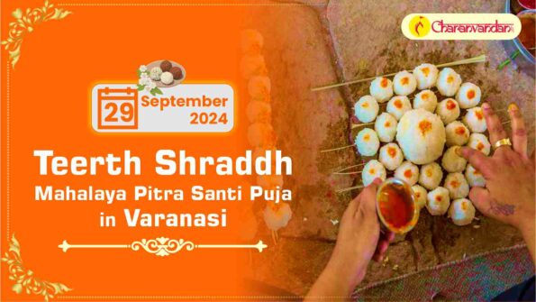 Teerth Shraddh (Pind Daan) Mahalaya Pitra Shanti Puja