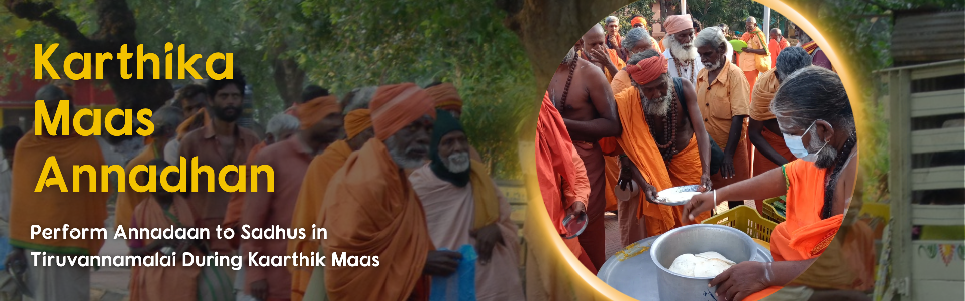 Sacred Annadan Seva at Tiruvannamalai during Karthika Maas