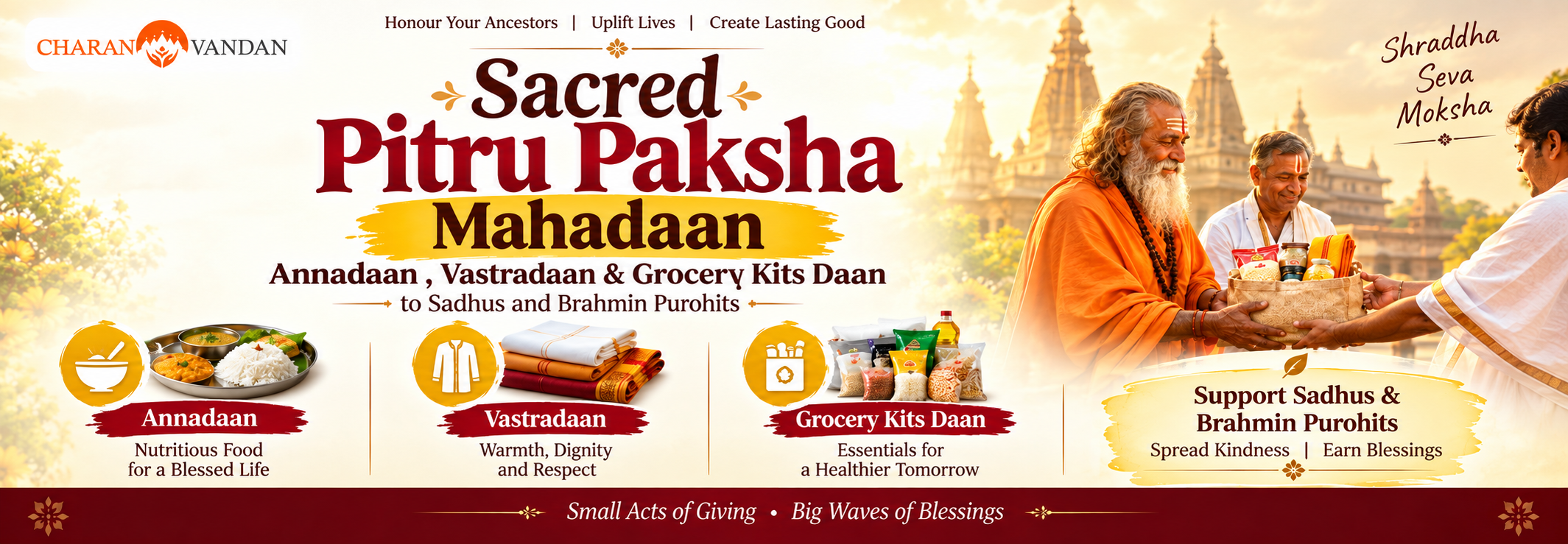 Sacred Pitru Paksha Mahadaan: Annadaan for Sadhus, Grocery Kits & Vastradaan for Brahmins.